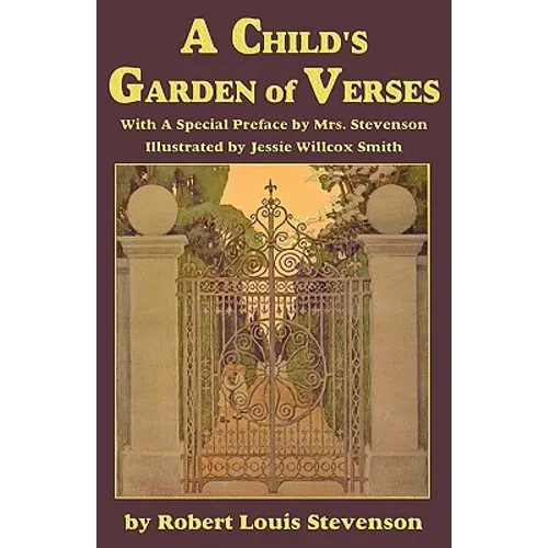 A Child's Garden of Verses, with a special preface by Mrs. Stevenson