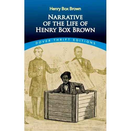 Narrative of the Life of Henry Box Brown