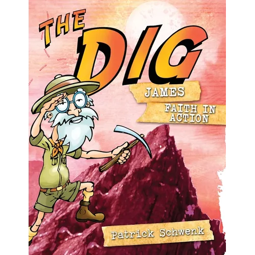 The Dig for Kids: James