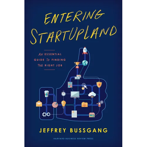 Entering Startupland: An Essential Guide to Finding the Right Job