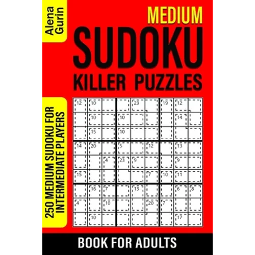 Medium Sudoku Killer Puzzles Book for Adults: 250 Medium Sudoku For Intermediate Players