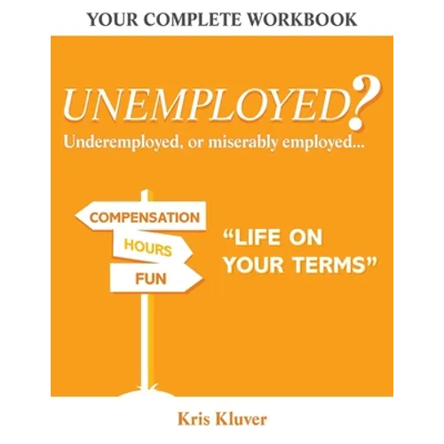 Unemployed? "Life on your Terms"