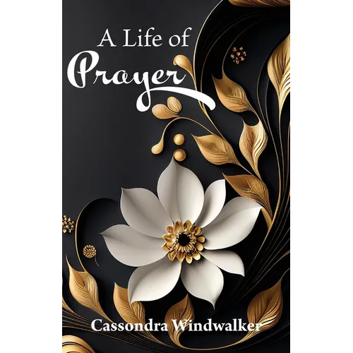 A Life of Prayer