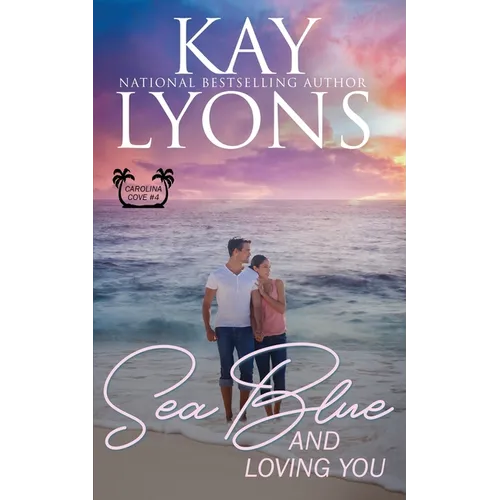 Sea Blue and Loving You