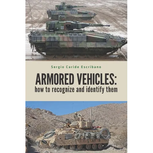 Armored Vehicles: How to Recognize and Identify Them