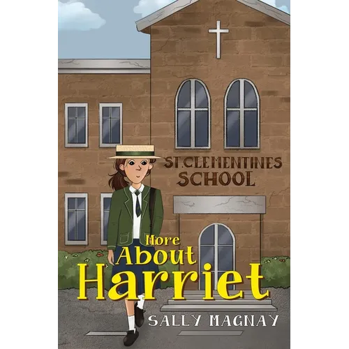 More About Harriet
