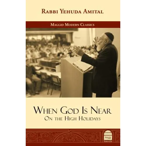 When God Is Near: On the High Holidays