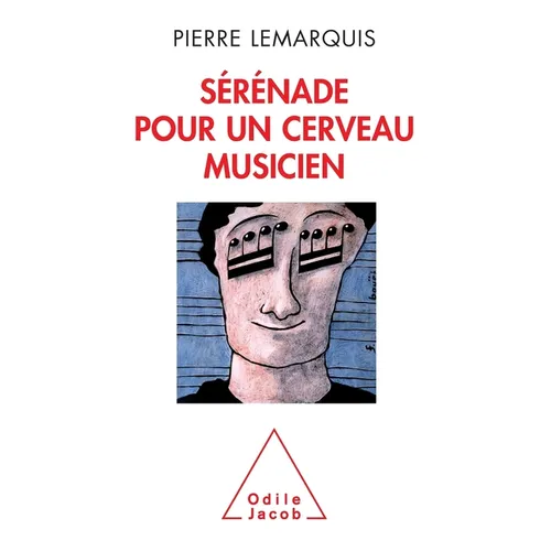 Sérénade pour un cerveau musicien