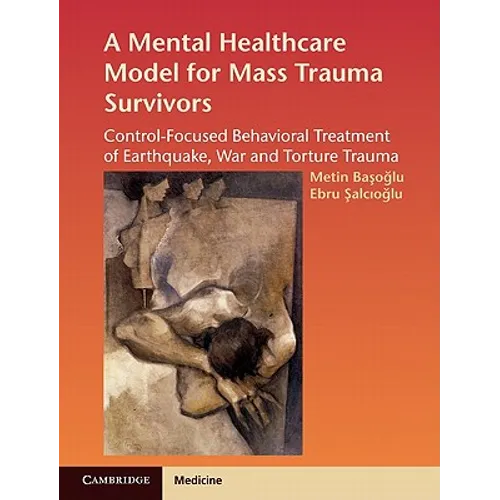 A Mental Healthcare Model for Mass Trauma Survivors
