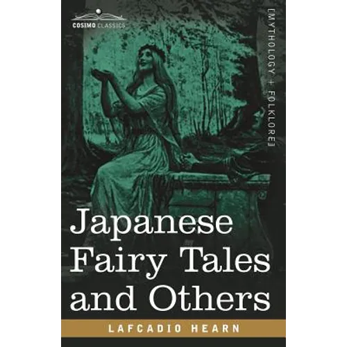 Japanese Fairy Tales and Others
