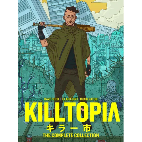 Killtopia: The Complete Collection