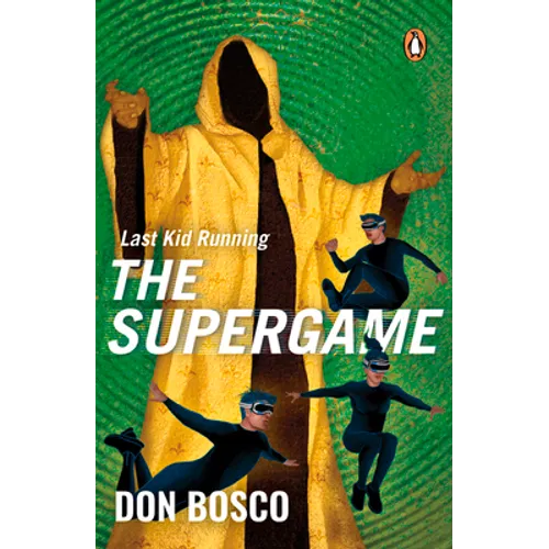 Last Kid Running: The Supergame