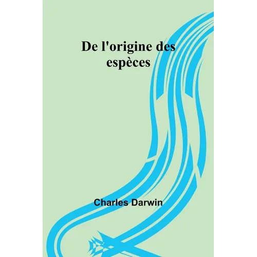 De l'origine des espèces