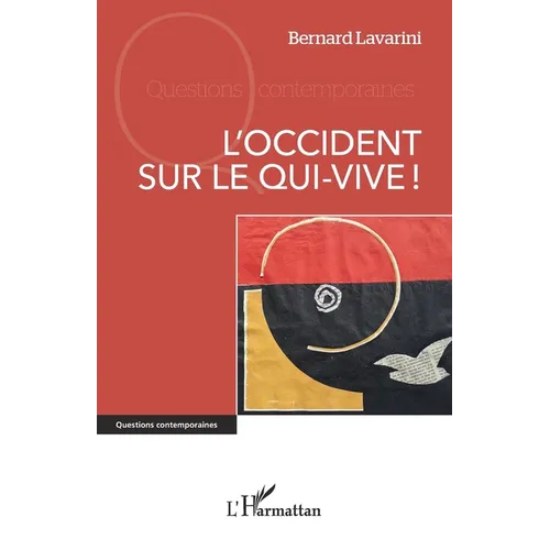 L'Occident sur le qui-vive !