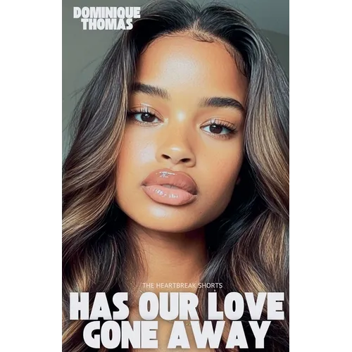 Has Our Love Gone Away