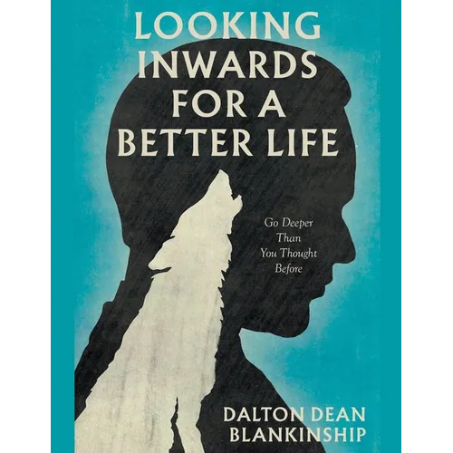 Looking Inwards for a Better Life