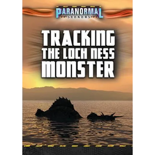 Tracking the Loch Ness Monster