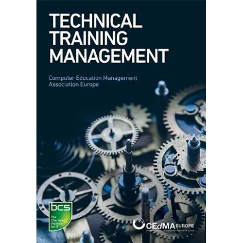 Technical Training Management: Commercial skills aligned to the provision of successful training outcomes