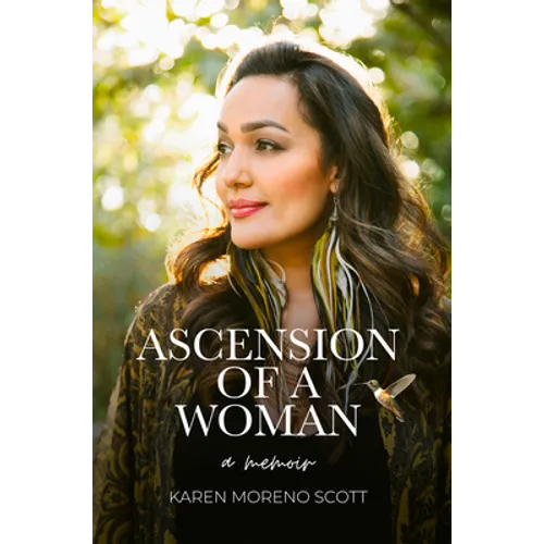 Ascension Of A Woman: A Memoir