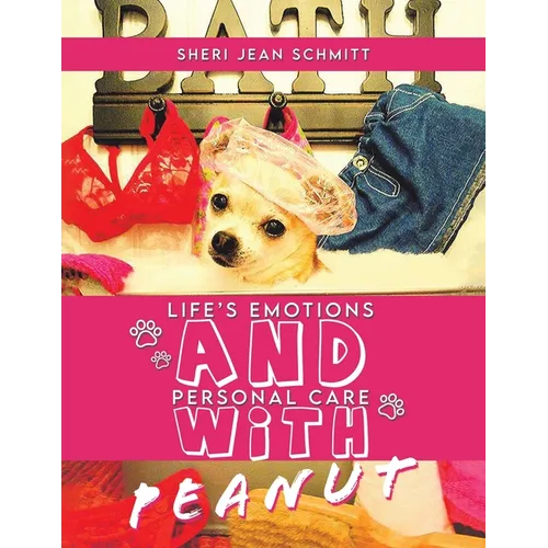 Life's Emotions And Personal Care With Peanut