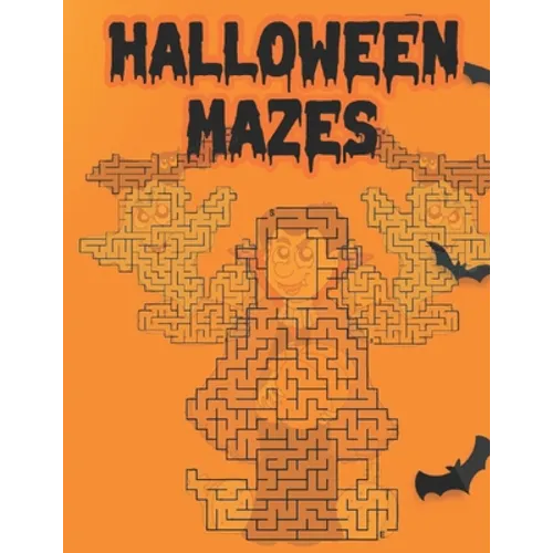 Halloween Mazes: Unique Simple Fun & Scary Activity Maze Book Guessing Game Problem Solving Puzzle Color Spooky Images Like Creepy Frig