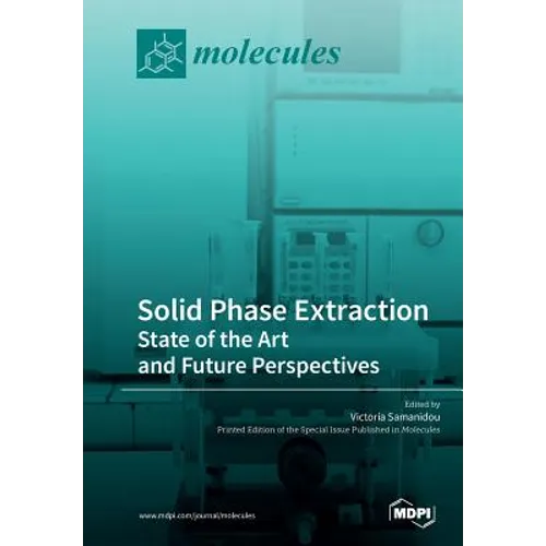 Solid Phase Extraction: State of the Art and Future Perspectives