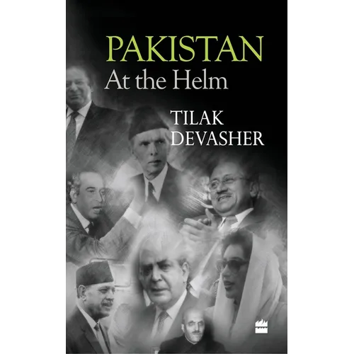 Pakistan: At the Helm