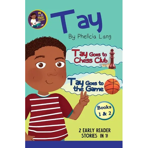 Tay Goes to the Chess Club and Tay Goes to the Game
