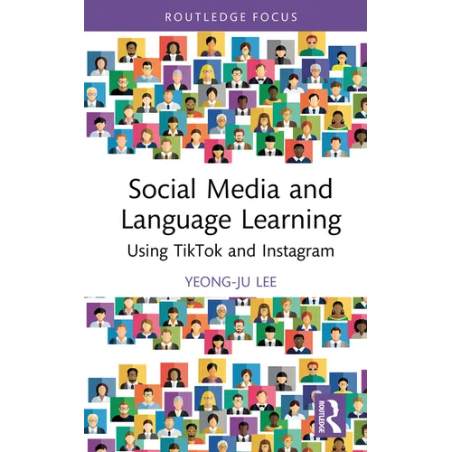 Social Media and Language Learning: Using Tiktok and Instagram