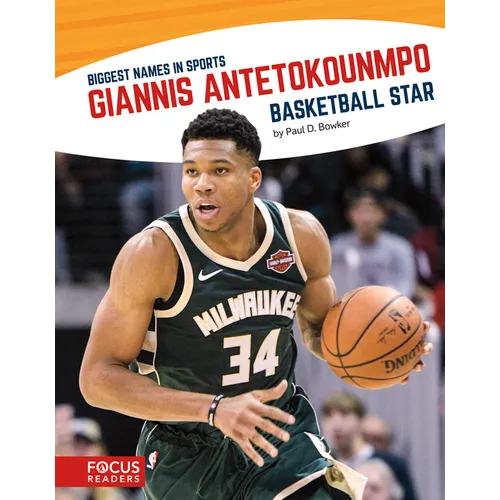 Giannis Antetokounmpo: Basketball Star