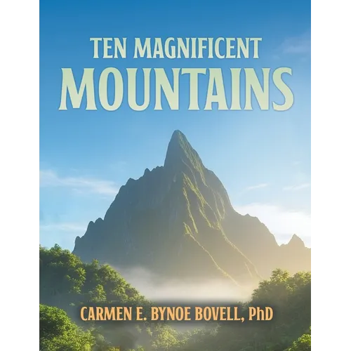 Ten Magnificent Mountains