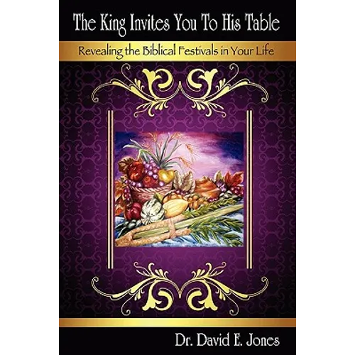 The King Invites You to His Table