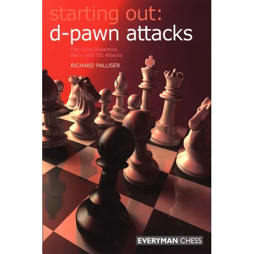 Starting Out: D-Pawn Attacks