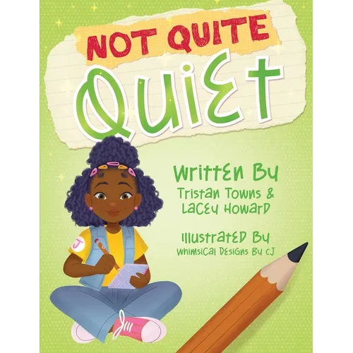 Not Quite Quiet