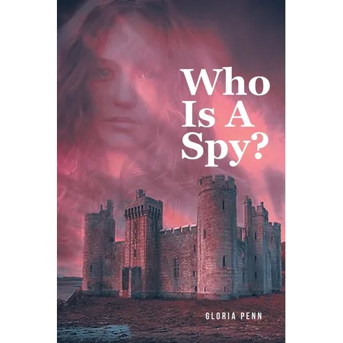 Who Is A Spy?