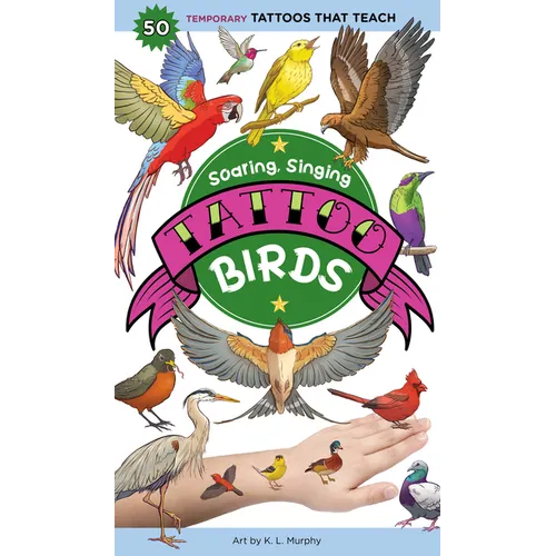Soaring, Singing Tattoo Birds: 50 Temporary Tattoos That Teach