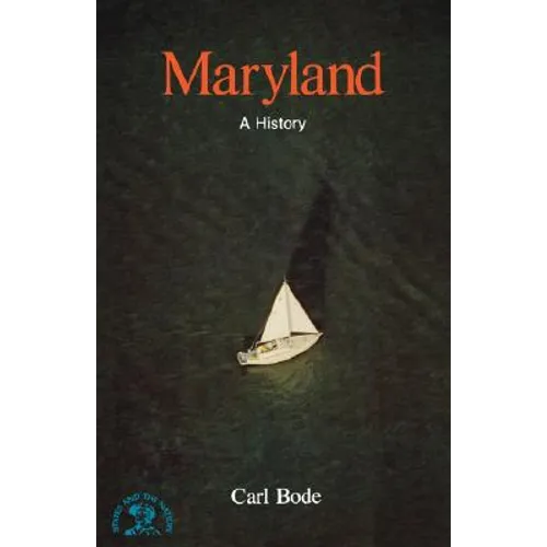 Maryland: A History