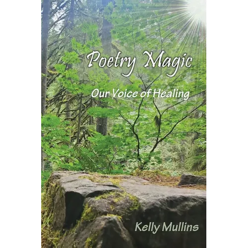 Poetry Magic: Our Voice of Healing