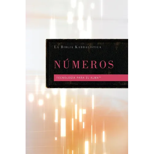 La Biblia Kabbalistica - Números