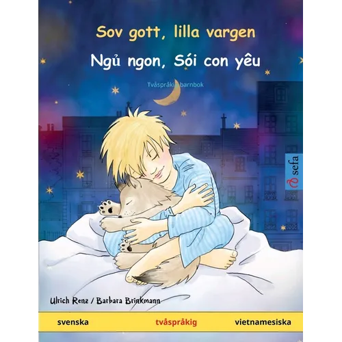 Sov gott, lilla vargen - Ngủ ngon, Sói con yêu (svenska - vietnamesiska)