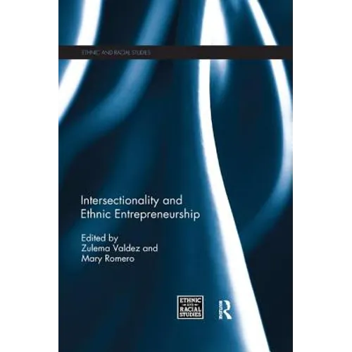 Intersectionality and Ethnic Entrepreneurship