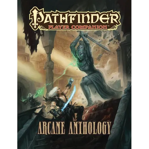 Pathfinder Player Companion: Arcane Anthology