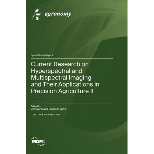 Current Research on Hyperspectral and Multispectral Imaging and Their Applications in Precision Agriculture Ⅱ