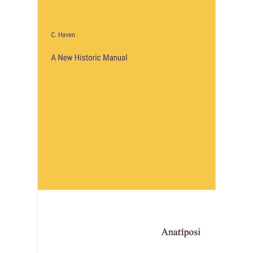 A New Historic Manual