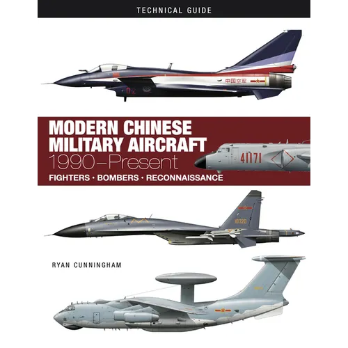 Modern Chinese Military Aircraft: 1990-Present