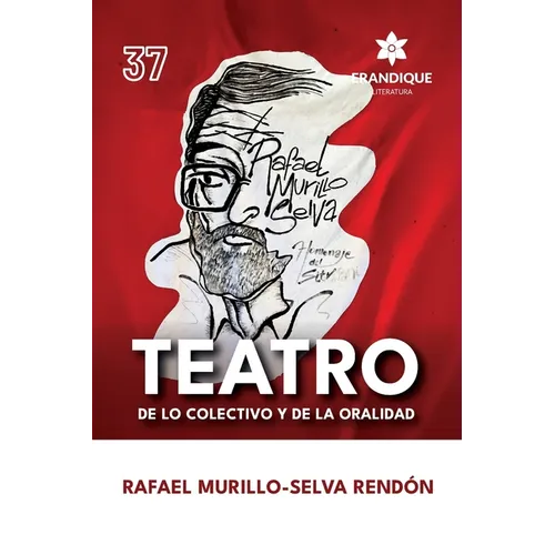 Teatro de lo colectivo y de la oralidad