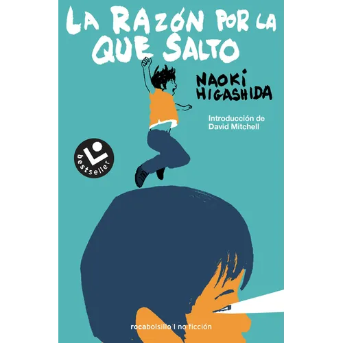 La Razã3n Por La Que Salto/ The Reason I Jump