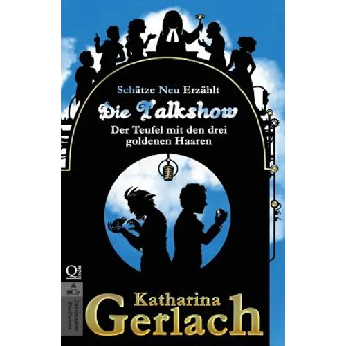 Die Talkshow: Der Teufel mit den drei goldenen Haaren
