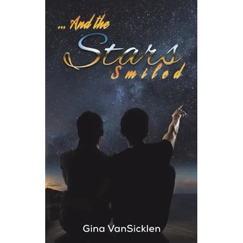 ... And the Stars Smiled