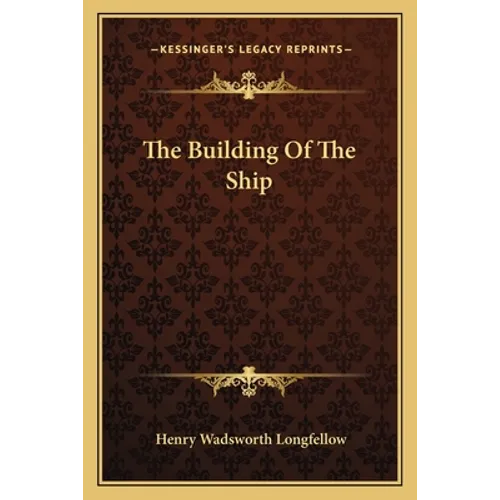The Building of the Ship